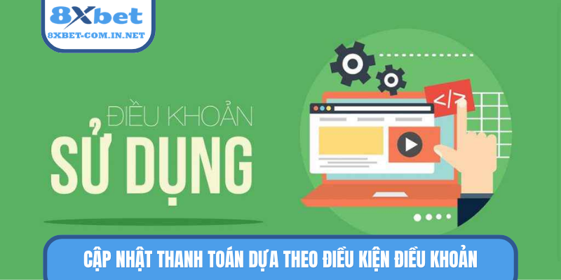 Cập nhật thanh toán dựa theo điều kiện điều khoản