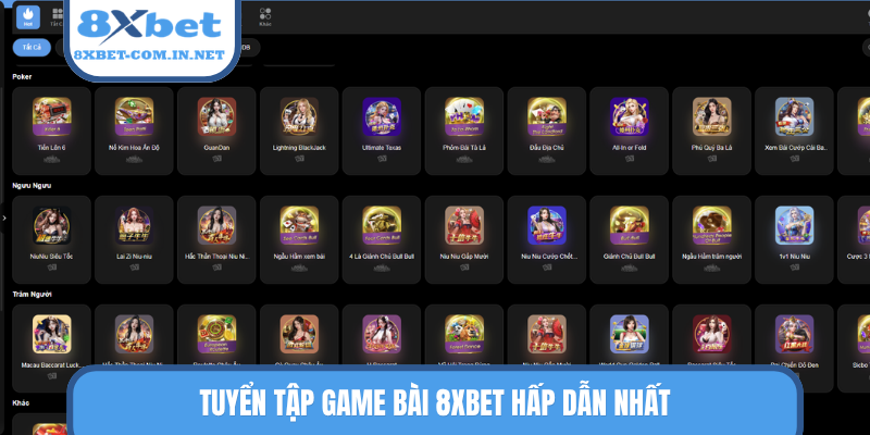 Tuyển tập game bài 8XBET hấp dẫn nhất