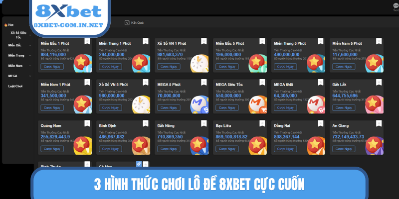 3 hình thức chơi lô đề 8XBET cực cuốn