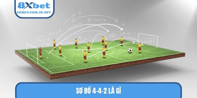 Sơ đồ 4-4-2 là gì