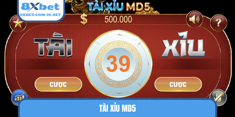 Tài xỉu MD5