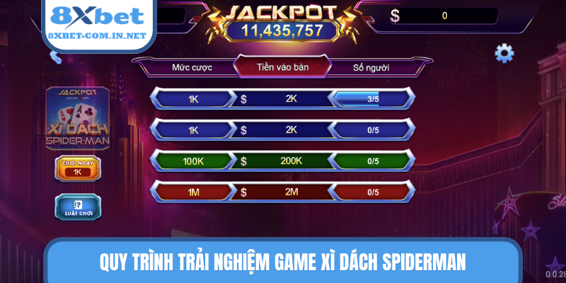 Quy trình trải nghiệm game Xì Dách Spiderman